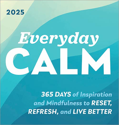2025 Everyday Calm Daily Calendar - Posh West Boutique