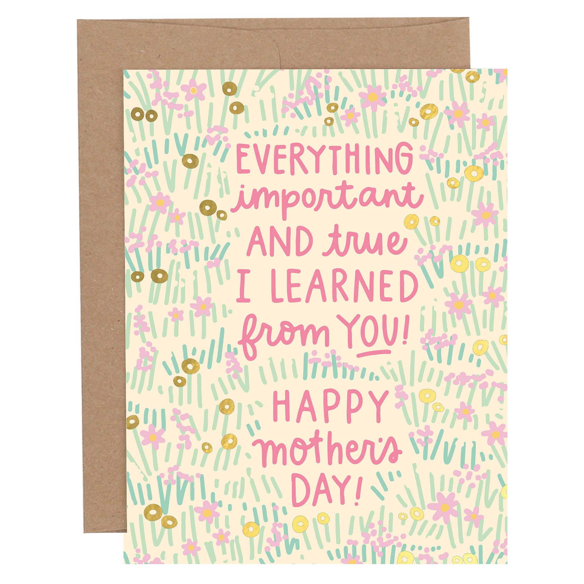 Everything Important And True Mother's Day Greeting Card - Posh West Boutique