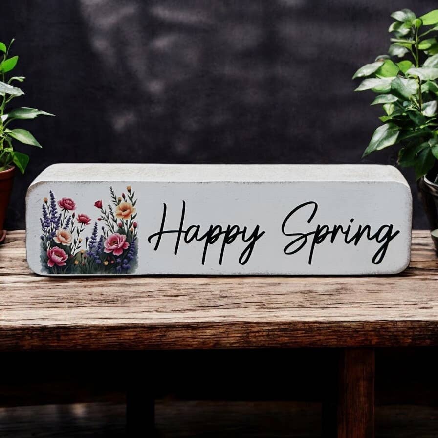 Happy Spring Flowers - Rustic Wood Spring Decor Sign - Posh West Boutique