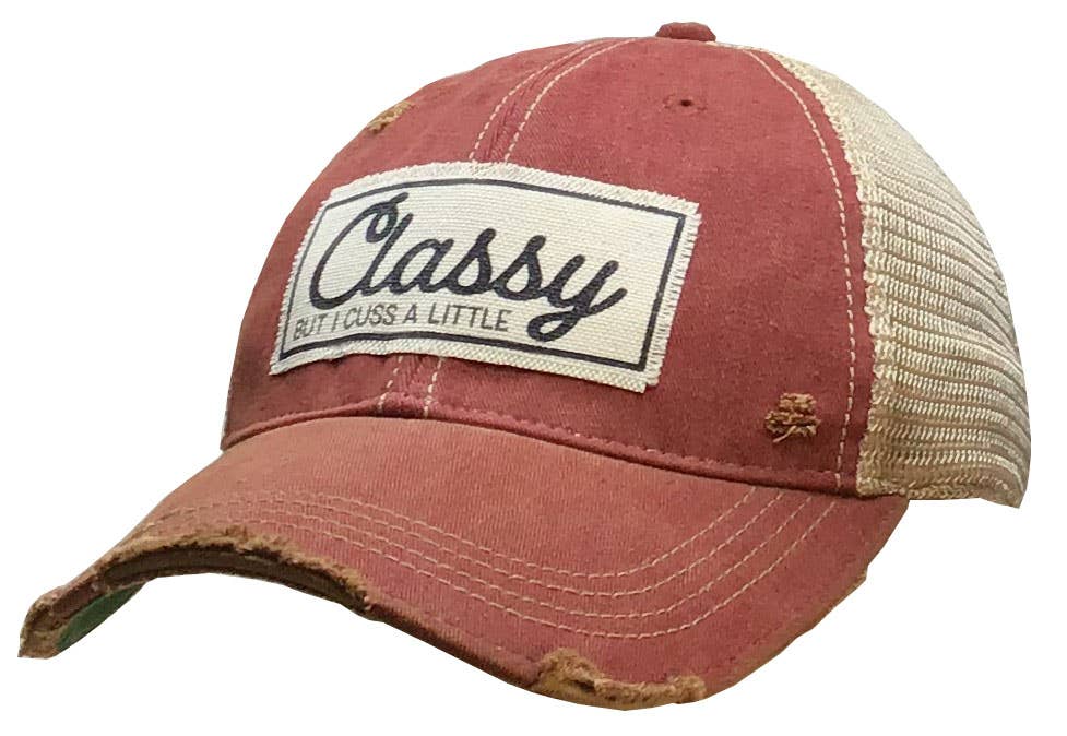 Classy But I Cuss A Little Distressed Trucker Cap - Posh West Boutique