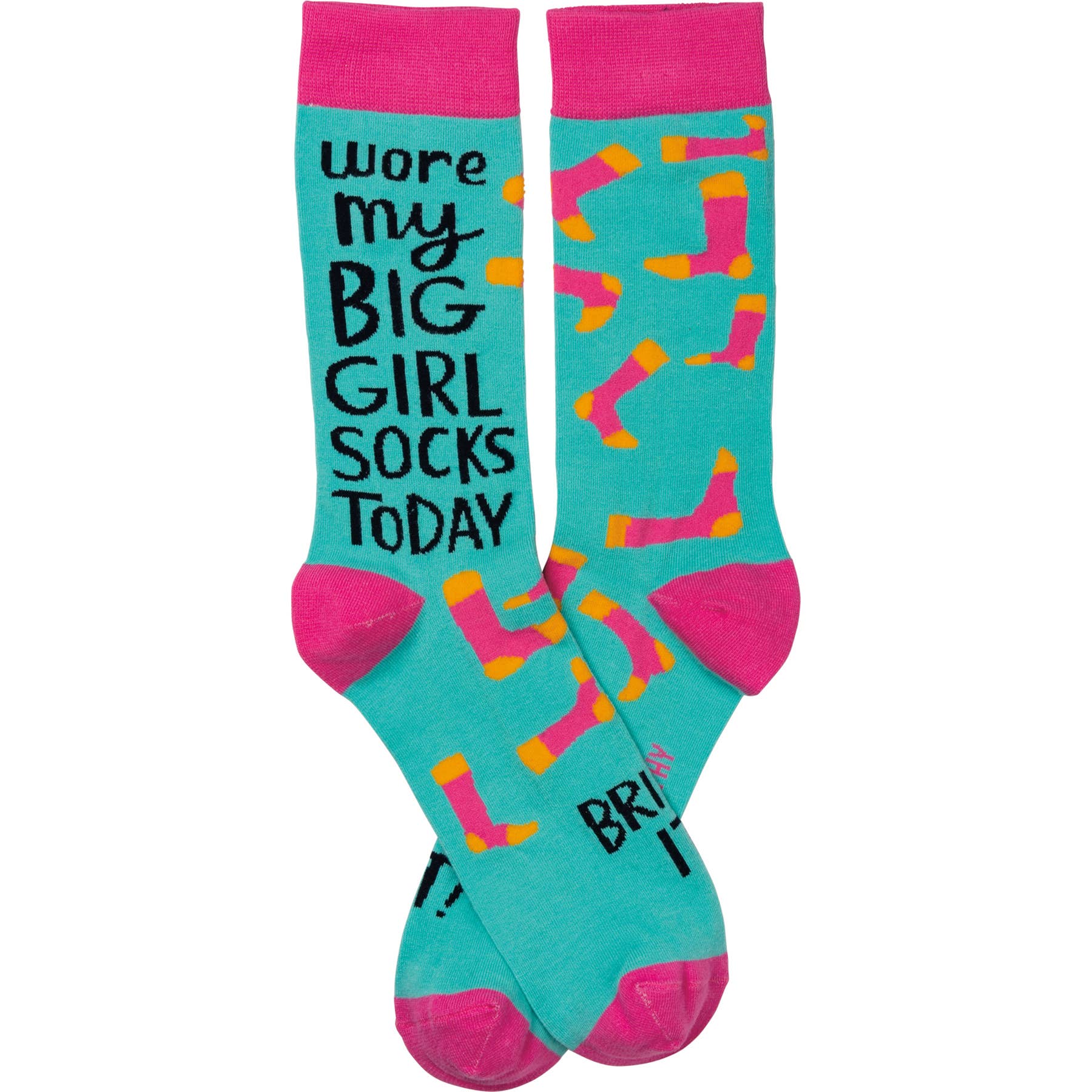 Wore My Big Girl Socks Today Bring It Socks - Posh West Boutique