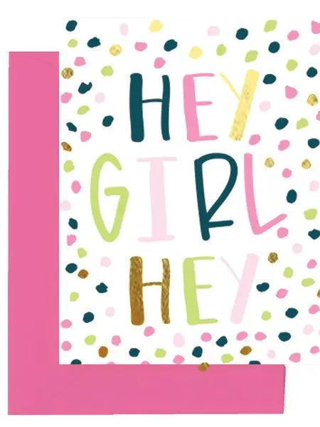 Hey Girl Hey Greeting Card - Posh West Boutique