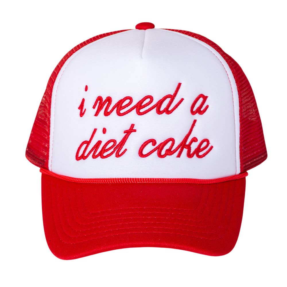 I NEED A DIET COKE Embroidered Trucker Hat