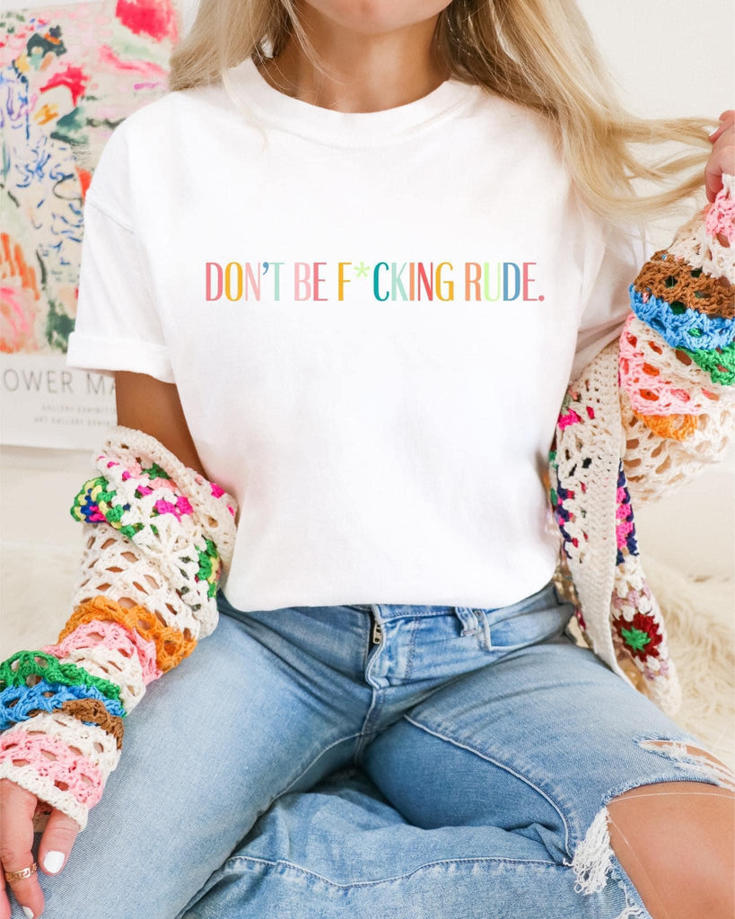 Don't Be Rude Graphic T Shirt - Posh West Boutique