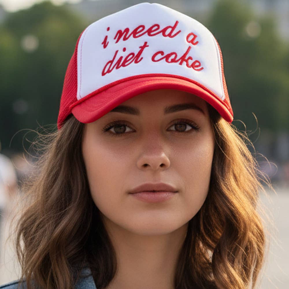 I NEED A DIET COKE Embroidered Trucker Hat