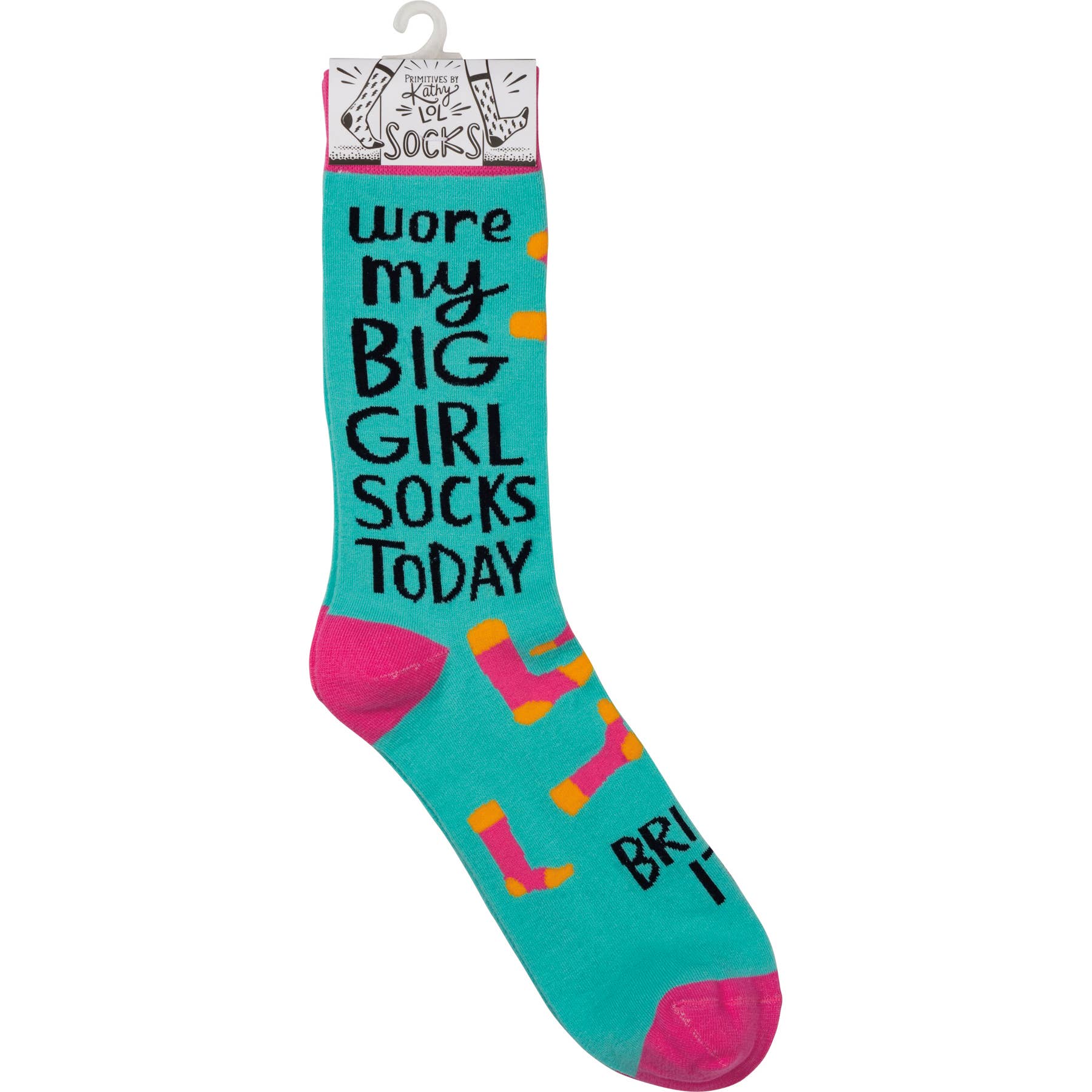 Wore My Big Girl Socks Today Bring It Socks - Posh West Boutique